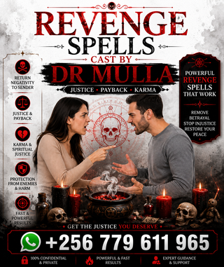Powerful Revenge Spells and Karma Solutions That Work Fast | Dr. Mulla +256 779 611 965